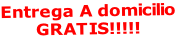 Entrega A domicilio GRATIS!!!!!